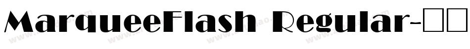 MarqueeFlash Regular字体转换